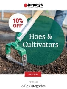 Hoes & Cultivators 10% Off