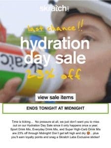 Hydration Day Sale Ends Tonight!