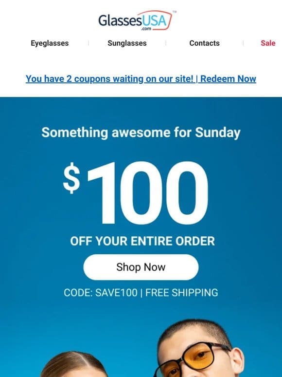 IT’S $100 OFF SUNDAY!