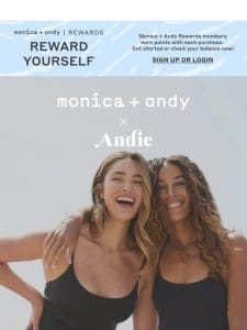 Introducing: Monica + Andy x Andie mix-and-match swim!