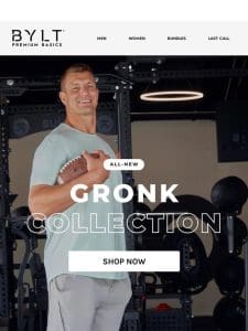 Introducing the New Gronk Collection