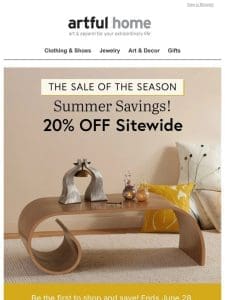 It’s Finally Here: Get 20% Off Sitewide!