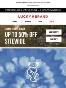 JUST DROPPED: Grateful Dead x Lucky Brand