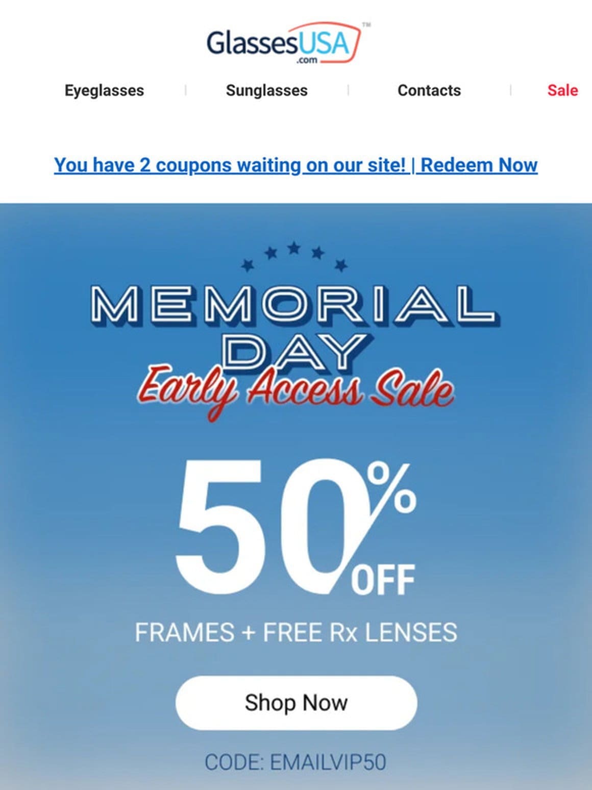 ? Just for you: Early access to Memorial Day savings!