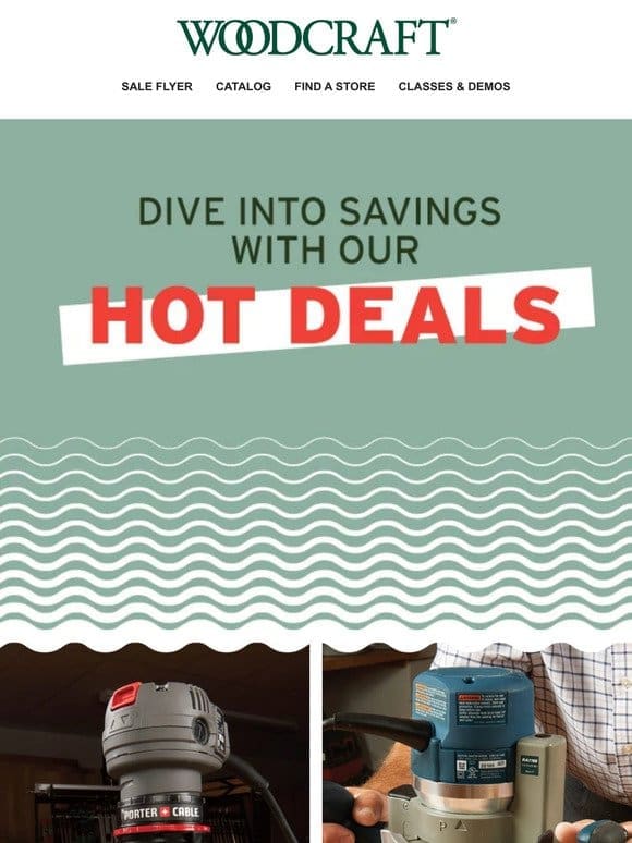 Kick Off Your Summer With Our Hot Deals! ���