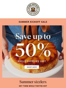 Kickoff Summer with BIG Savings