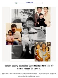 Korean Beauty Standards Made Me Hate My Face. My Father Helped Me Love It.