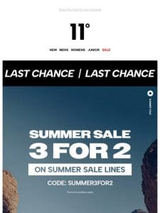 LAST CHANCE | 3 For 2