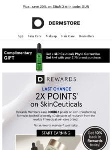 LAST CHANCE: Earn DOUBLE points when you stock up on SkinCeuticals’ bestsellers