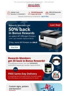 LAST DAY! 50% back in Bonus Rewards on select HP printers