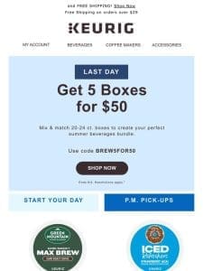 LAST DAY! Get 5 boxes for $50