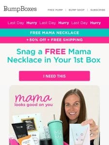LAST DAY to Claim Your FREE MAMA NECKLACE