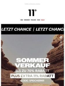 LETZTE CHANCE | Extra 11% Rabatt