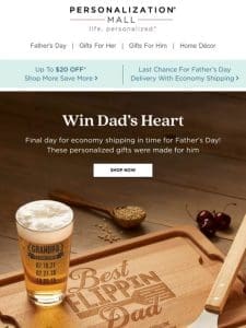 Last Chance For Father’s Day Delivery With Economy Shipping