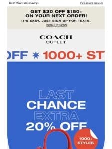 Last Chance To Shop Extra 20% 1000+ Styles ?