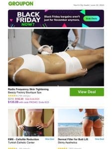 Last Chance for Black Friday in June: Radio Frequency Skin Tightening