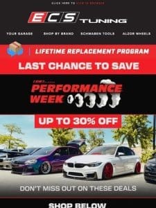 Last Chance to save during ECS Performance Week!