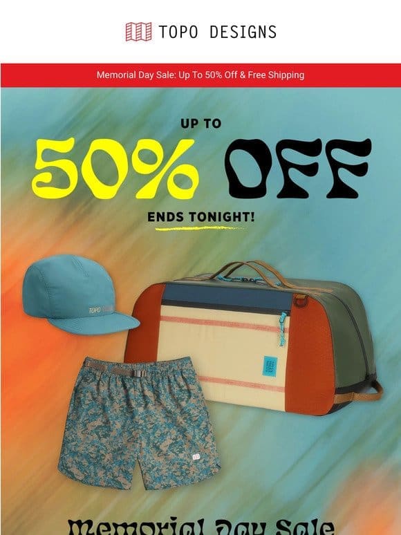 Last day for up to 50% off