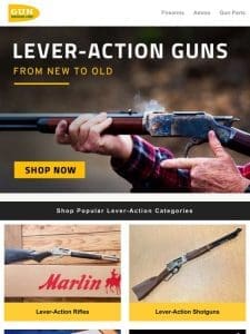 Lever-Action Guns， From New to Old