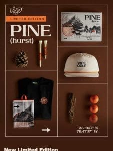 Limited Edition Drop: Pine(Hurst)