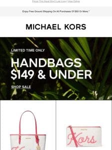 Limited Time Only: Handbags $149 And Under