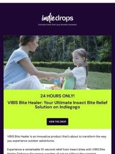 Live NOW on Indiegogo: Flash deal on Amazing Bite Healer with 10-second itching relief