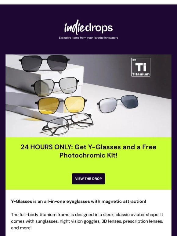 Live NOW on Indiegogo: Flash deal on Y-Glasses – 5-in-1 Magnetic Titanium Frame