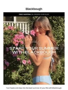 Live Your Best Summer in Blackbough