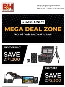 MEGA Deal Zone Starts Now – Save BIG on 100’s of Items!