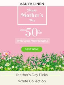 Make Mom Smile: Exclusive Mother’s Day Savings