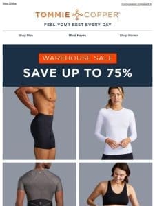 Massive Warehouse Sale | Save up to 75%