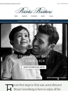 Meet Actor/Director Bryan Greenberg & his son: Father’s Day by Brooks Brothers