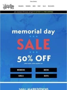 Memorial Day Sale | 300+ Markdowns