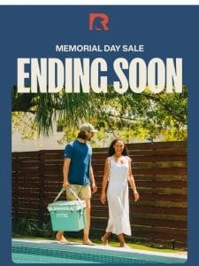 Memorial Day Savings End Soon