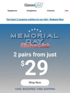 ? Memorial Day Weekend Sale ? 2 pairs from just $29
