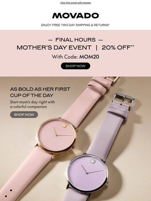 Mother’s Day Sale ends today – Enjoy 20% off