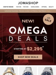 ? NEW OMEGA DEALS | Starting at $2，295