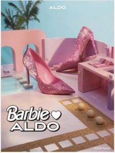 New Barbie™ x ALDO styles just landed