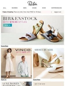 New Birkenstock with $79.99 Styles ? Vince Up to 80% Off