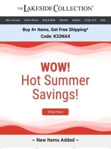 New Items & Hot Summer Savings Inside