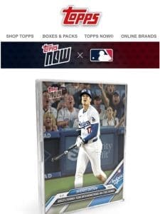 New Launch | MLB Topps NOW?!