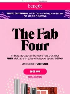 Not one but FOUR deluxe samples with your $85+ order!