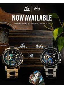 Now Available: Taylor 50 Year Chrono