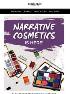 Now at CRC: Tell your story with Narrative Cosmetics!