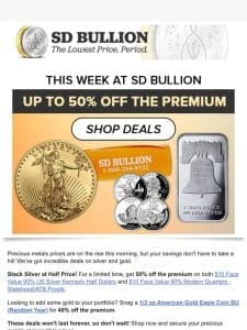 On Sale This Week at SD Bullion (Up to 50% Off The Premium Inside)