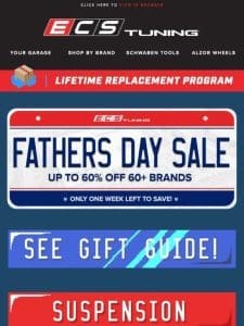 Only 1 Week Left to Pick Up a Gift for Dad During our Fathers Day Sale!