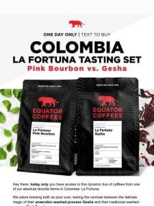 Order by 9pm: Colombia Gesha + Bourbon!