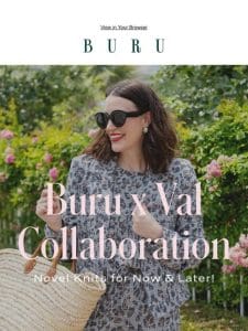 Our Latest Buru x Val Collaboration is HERE!