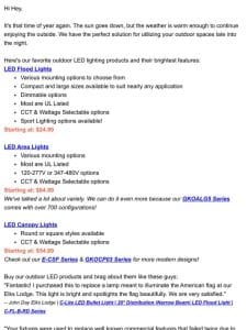 Outsmart the Sun with Our LED Outdoor Lighting Solutions!