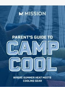 Parent’s Guide to Camp Cool